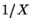 1/X