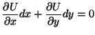 (dU/dx)dx + (dU/dy)dy = 0