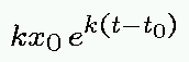 k x0 exp(k(t-t0))